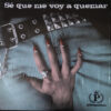 Vinilo Pituquitos - Sé Que Me Voy A Quemar