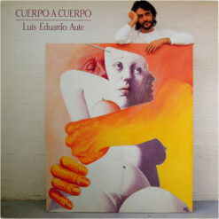 Luis Eduardo Aute - Cuerpo A Cuerpo