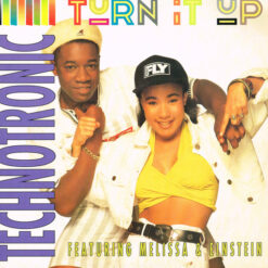 Technotronic, Melissa, Einstein (2) - Turn It Up