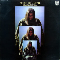 Mercedes Sosa - Gracias A La Vida