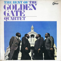 The Golden Gate Quartet - The Best Of The Golden Gate Quartet