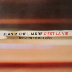 Jean-Michel Jarre - C'est La Vie