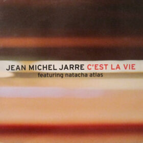 Jean-Michel Jarre - C'est La Vie